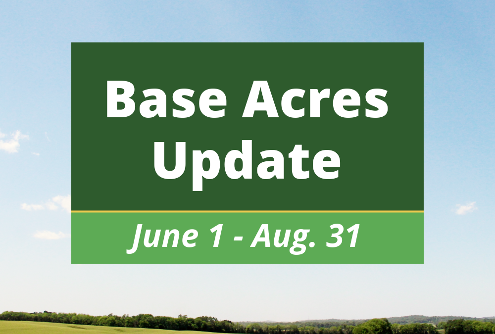 USDA Increases Base Acres for Safety Net Programs for First Time in Over 20 Years